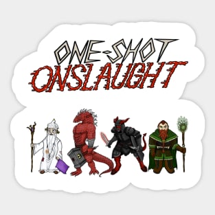 One-shot Onslaught - Core Group Sticker